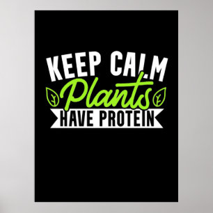 Affiche Gardez Le Plante Calme Avec Protéine
