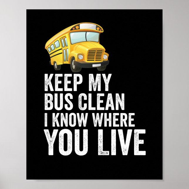 Affiche Gardez mon bus propre Je sais où vous habitez (Devant)