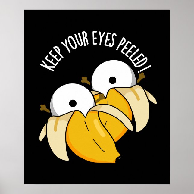 Affiche Gardez vos yeux pelés Funny Eyeball Pun Dark BG (Devant)