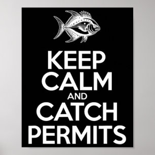 Affiche Gardez votre calme et attrapez du poisson - Permis