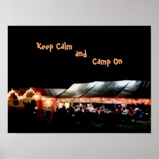 Affiche Gardez votre calme et continuez à camper
