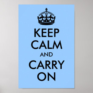 Affiche Gardez votre calme et continuez en bleu