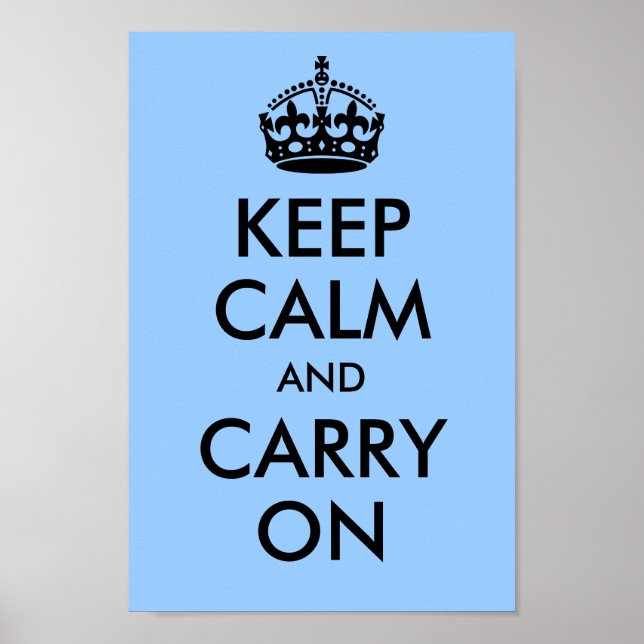 Affiche Gardez votre calme et continuez en bleu (Devant)