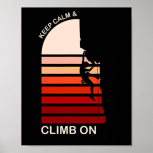 Affiche Gardez votre calme et grimpez sur le rocher d'esca