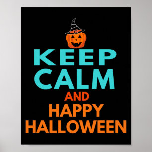 Affiche Gardez votre calme et joyeux Halloween
