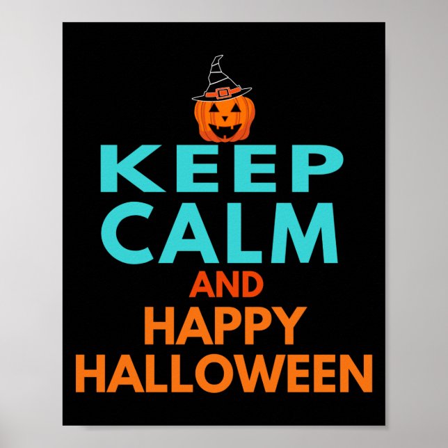 Affiche Gardez votre calme et joyeux Halloween  (Devant)