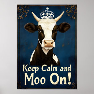 Affiche Gardez votre calme et meuglez