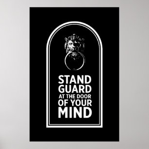 Affiche Gardez-Vous À La Porte De Votre Esprit - Citation