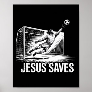 Affiche Gardien de but de football Jésus sauve Christian S
