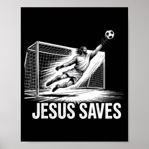 Affiche Gardien de but de football Jésus sauve le soc chré