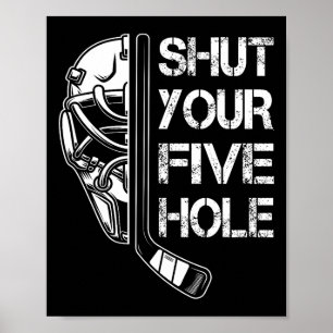 Affiche Gardien de but Fermez Votre Cinq Trou Rétro Hockey