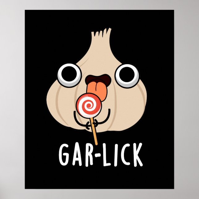 Affiche Garlick Funny Garlic Herb Pun Dark BG (Devant)