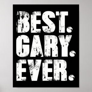 Affiche Gary Ever Anniversaire Nom Chemise Humour Joke Gar