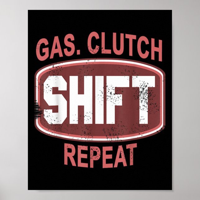 Affiche Gas Clutch Shift Repeat Funny Car Enthusiast Manua (Devant)
