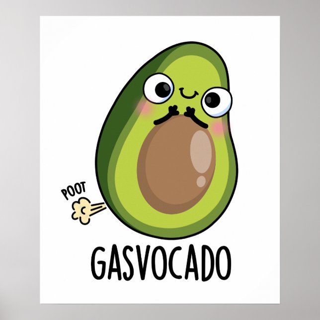 Affiche Gasvocado Drôle Farting Avocado Pun (Devant)