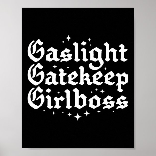 Affiche Gatekeep Girlboss Funny Bossbabe Feminist meme reç (Devant)