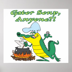 Affiche gator soupe n'importe qui drôle alligator cuisine