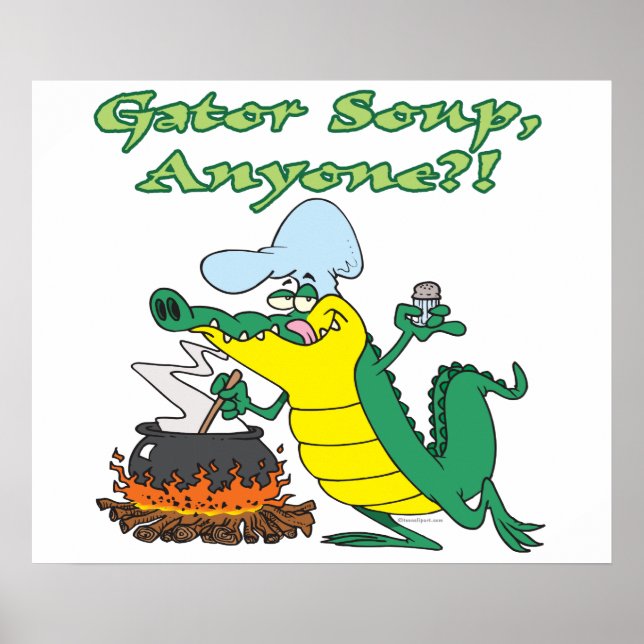 Affiche gator soupe n'importe qui drôle alligator cuisine  (Devant)
