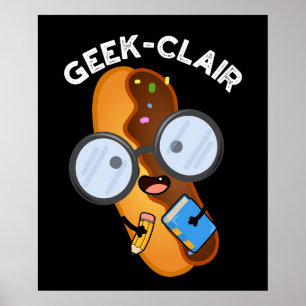 Affiche Geek-clair Funny Eclair Pun Dark BG