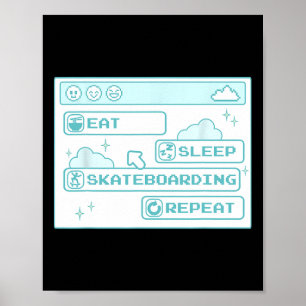 Affiche Géek Informatique Manger Dormir Skateboarding Répé