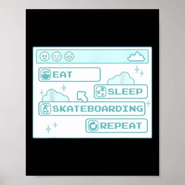 Affiche Géek Informatique Manger Dormir Skateboarding Répé (Devant)
