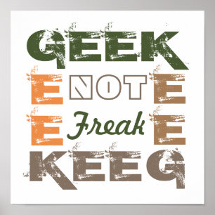 Affiche Geek pas Freak