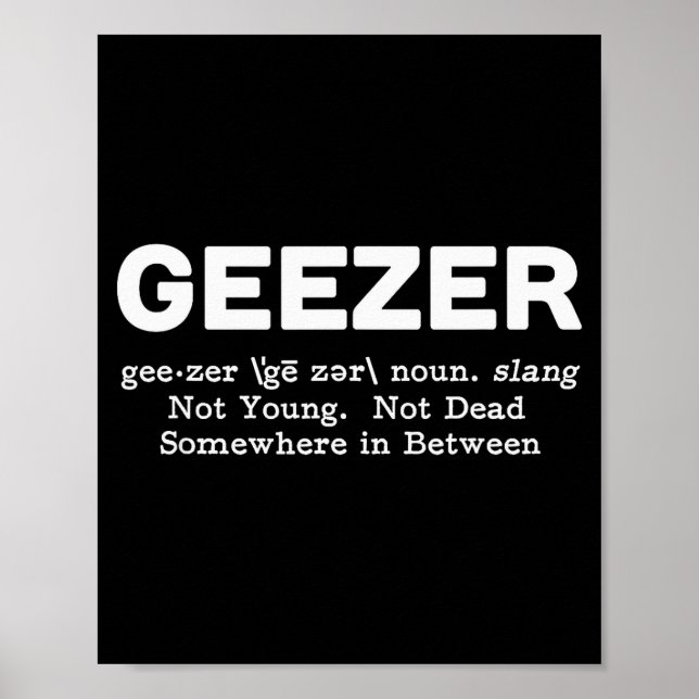 Affiche Geezer Definition - Funny Old Age  (Devant)