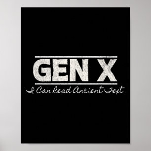 Affiche Gen X I Can Read Ancienne Text - Distressed
