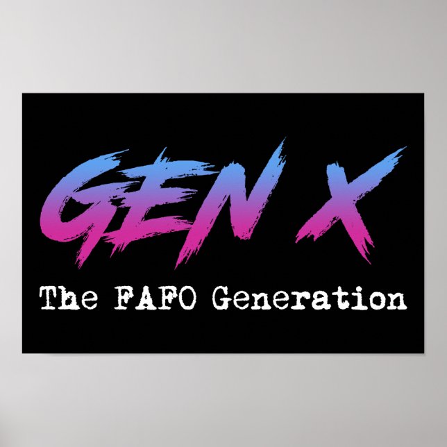 Affiche Gen X - The FAFO Generation (Devant)