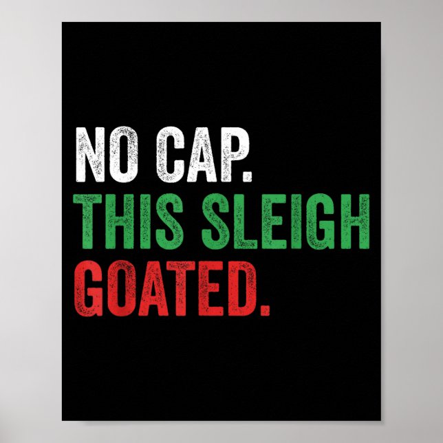Affiche Gen Z Slang Christmas No Cap This Sleigh Goated  (Devant)