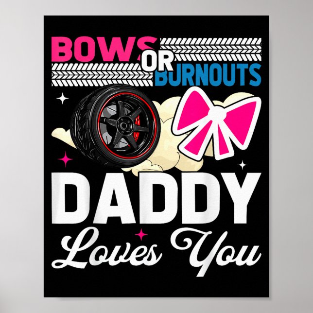 Affiche Gender Reveal Dad Est Humor Bows Or Burnouts Daddy (Devant)