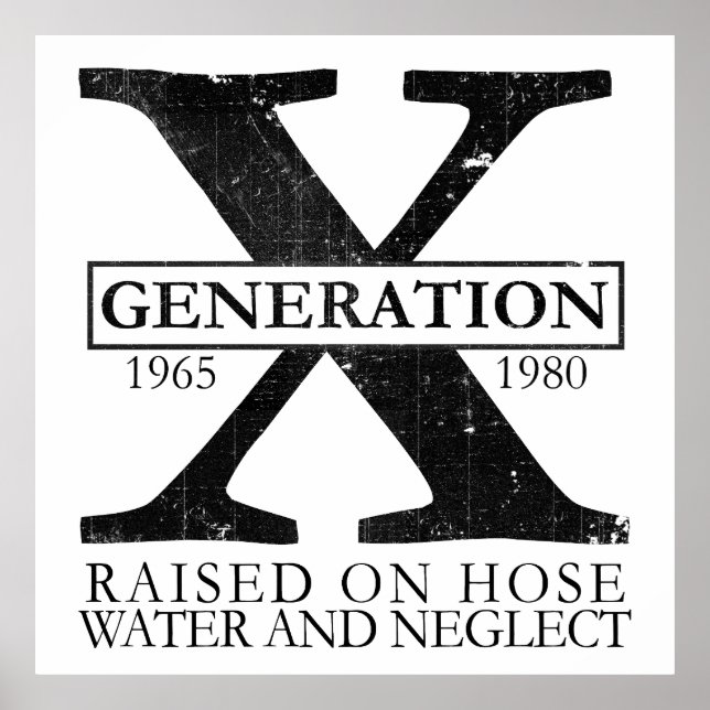 Affiche Génération X - Élevé sur l'eau de tuyau et la négl (Devant)