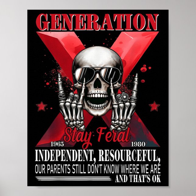Affiche Génération X Séjour Feral Funny Skeleton Gen X Hum (Devant)