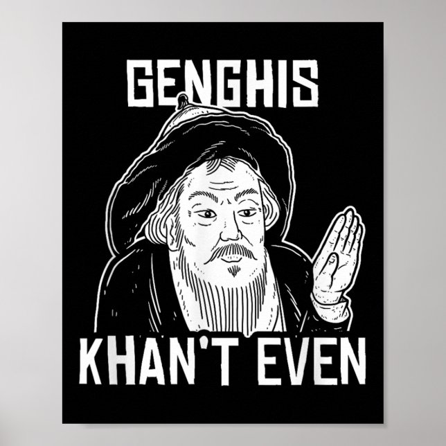 Affiche Genghis ne peut même pas - Drôle Genghis Khan (Devant)