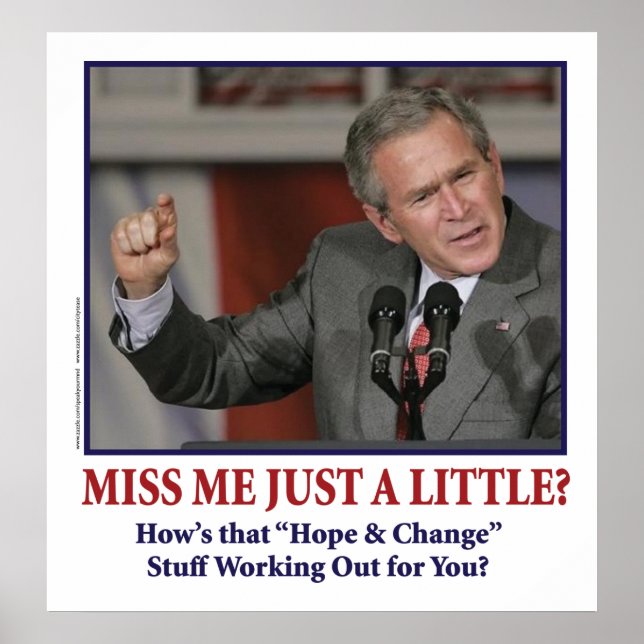 Affiche George Bush/Miss Me Just a Little ? (Devant)