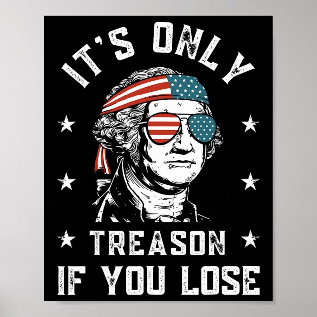 Affiche George Washington C'est seulement la trahison si v (Devant)