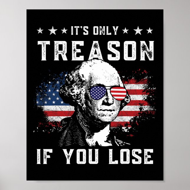 Affiche George Washington C'est seulement la trahison si v (Devant)