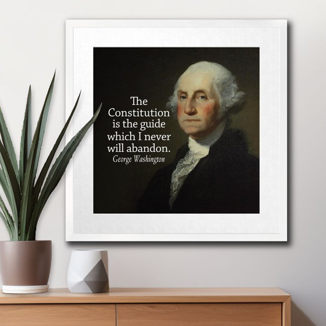 Affiche George Washington Citation sur la Constitution (George Washington Poster)