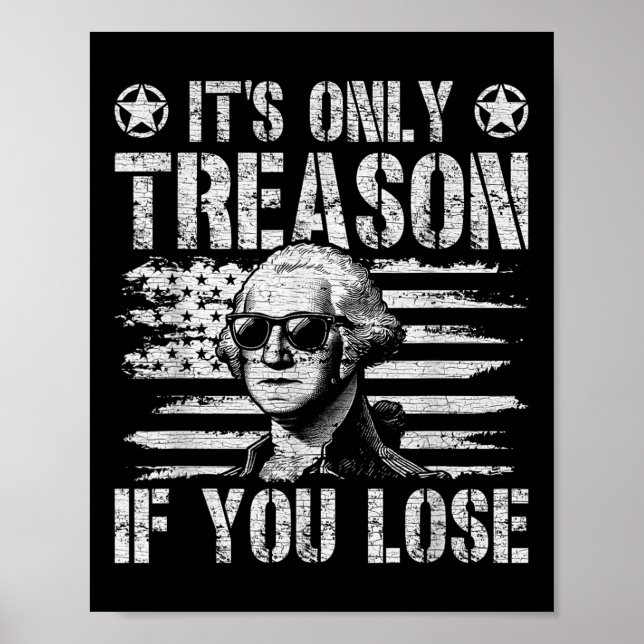 Affiche George Washington Est La Seule Trahison Si Vous Pe (Devant)
