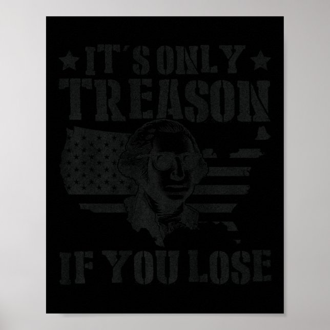 Affiche George Washington Est La Seule Trahison Si Vous Pe (Devant)