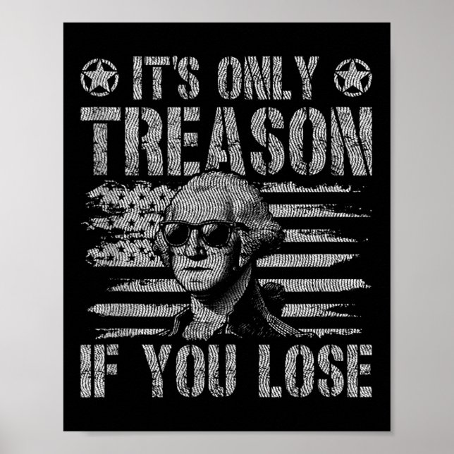 Affiche George Washington Est La Seule Trahison Si Vous Pe (Devant)
