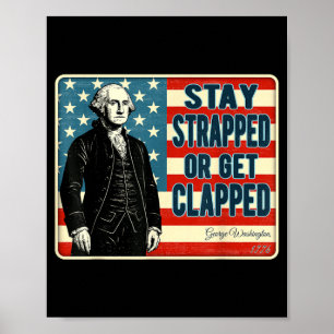 Affiche George Washington Reste Armé ou se Fait Tiré 4