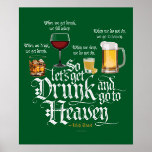 Affiche Get Drunk And Go To Heaven