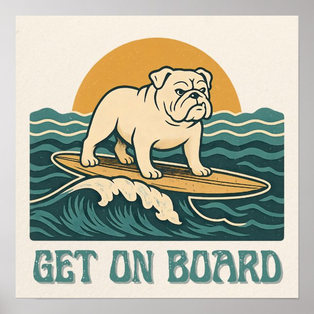 Affiche Get On Board Surfer Dog Retro Art -Bulldog Surfing (Devant)