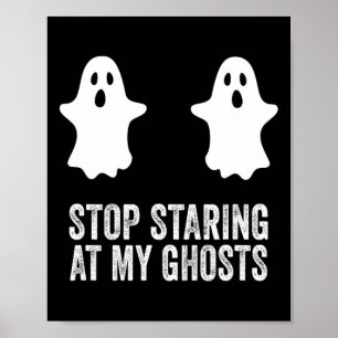 Affiche Ghost Boo Arrêtez De Monter À Mes Fantômes Breast