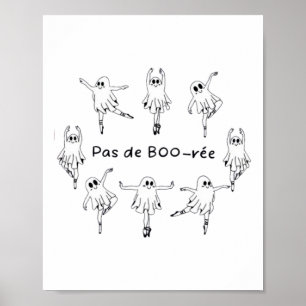 Affiche Ghost Pas De Boo-rée Danseur de ballet Éffrayant H