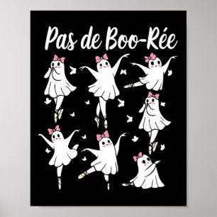 Affiche Ghost Pas De Boo-rée Llet Danseuse Éffrayante Hall