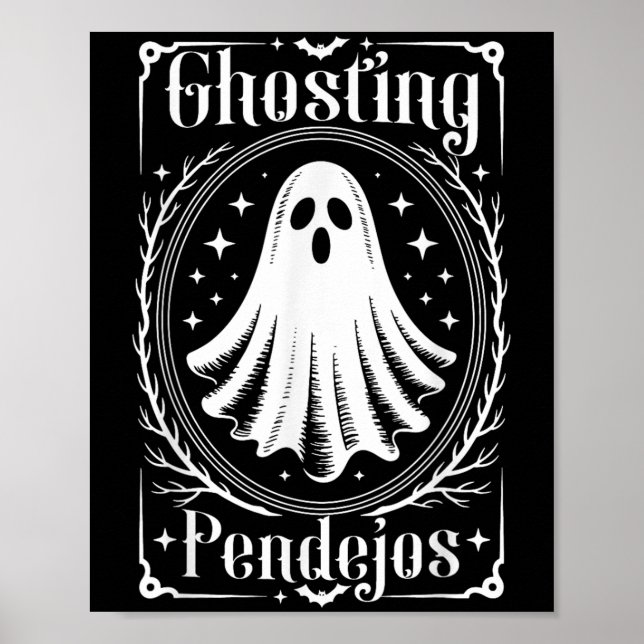 Affiche Ghosting Pendejos Funny Mexicain Ghost Halloween (Devant)