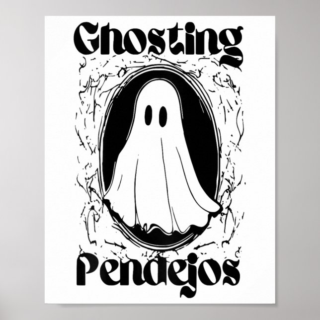 Affiche Ghosting Pendejos Funny Mexicain Ghost Halloween ( (Devant)
