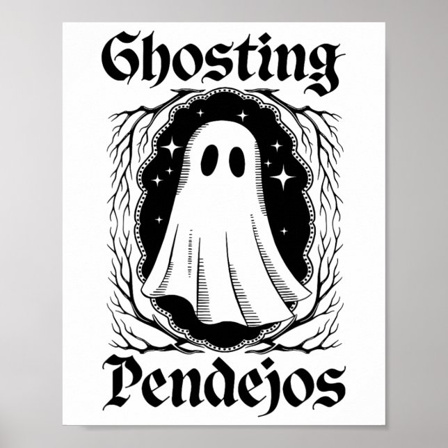 Affiche Ghosting Pendejos Funny Mexicain Ghost Halloween C (Devant)